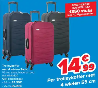 Carrefour Trolleykoffer met 4 wielen Topic 55 cm, zwart, blauw of rood aanbieding