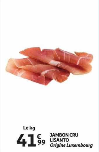 Auchan JAMBON CRU LISANTO aanbieding
