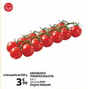 Auchan GROSBUSCH TOMATES DULCITA aanbieding