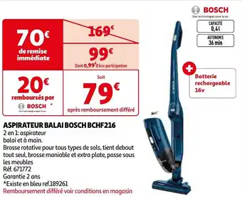 Auchan BOSCH ASPIRATEUR BALAI BCHF216 aanbieding