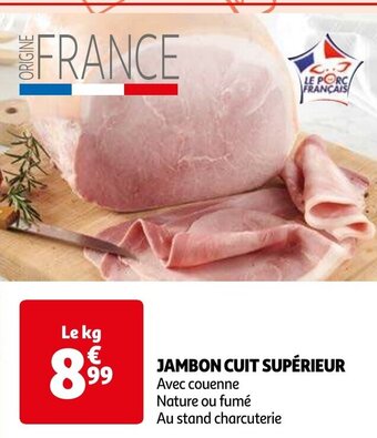 Auchan JAMBON CUIT SUPÉRIEUR aanbieding