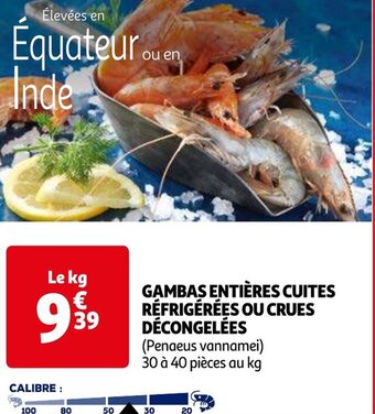 Auchan GAMBAS ENTIÈRES CUITES RÉFRIGÉRÉES OU CRUES DÉCONGELÉES aanbieding