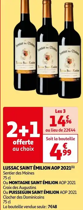 Auchan LUSSAC SAINT ÉMILION AOP 2021(¹) Sentier des Moines 75 cl aanbieding