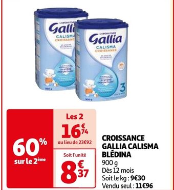 Auchan CROISSANCE GALLIA CALISMA BLÉDINA 900g aanbieding