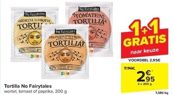 Carrefour Tortilla no fairytales aanbieding