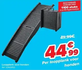 Carrefour Loopplank voor honden aanbieding