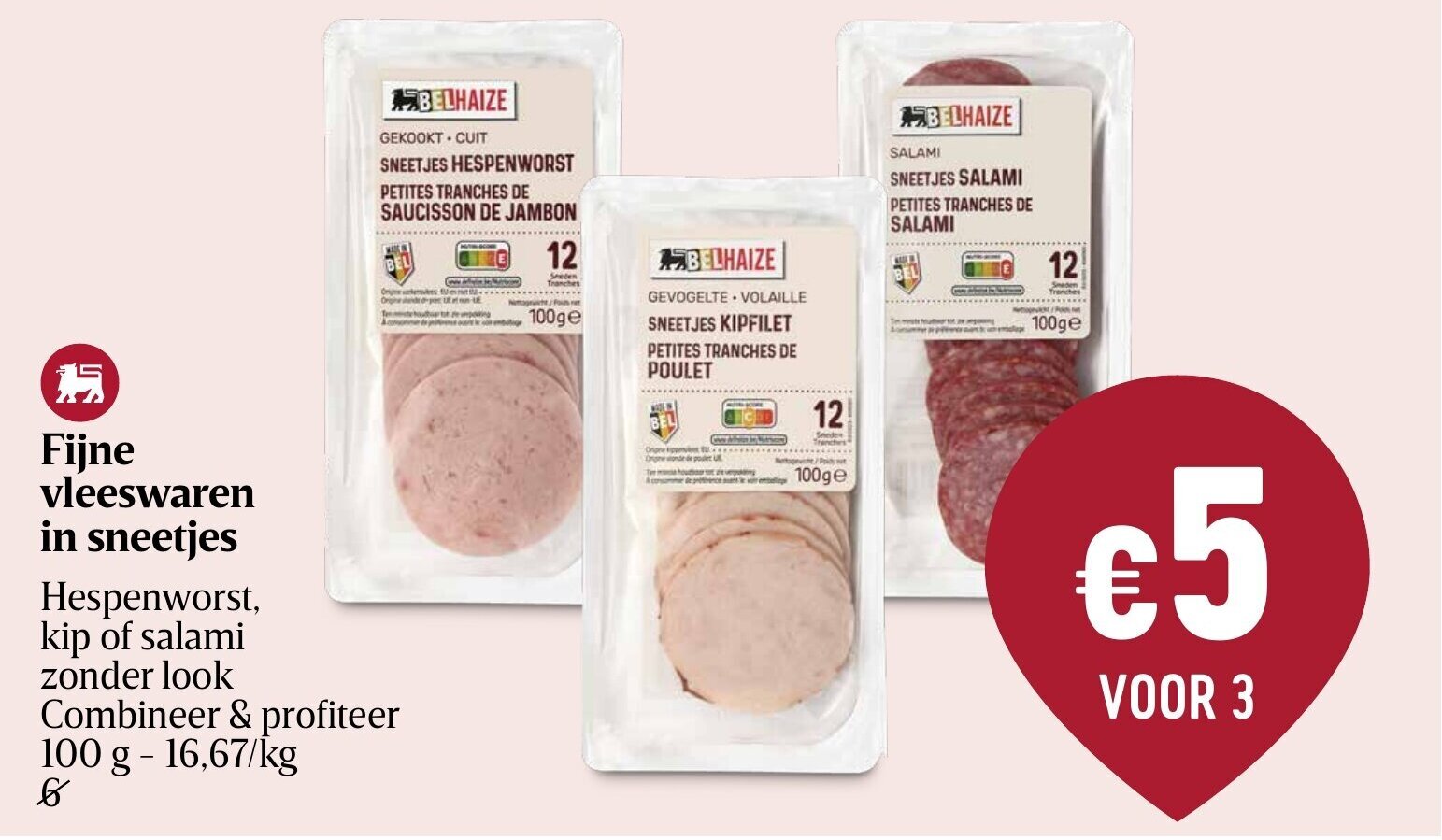 Fijne vleeswaren in sneetjes Hespenworst, kip of salami zonder look