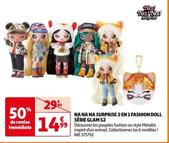 NA NA NA SURPRISE 2 EN 1 FASHION DOLL SÉRIE GLAM S2