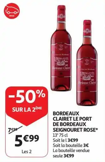 Auchan BORDEAUX CLAIRET LE PORT DE BORDEAUX SEIGNOURET ROSE* 75 cl aanbieding