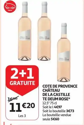 Auchan COTE DE PROVENCE CHÂTEAU DE LA CASTILLE TE DEUM ROSE* 75 cl aanbieding