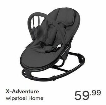 Baby & Tiener X-adventure wipstoel home aanbieding