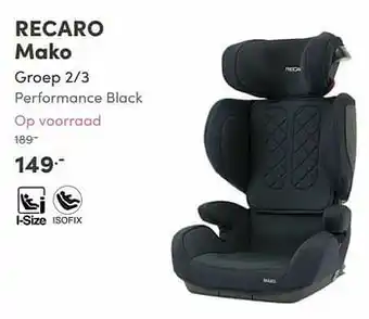Baby & Tiener Recaro mako groep 2-3 performance black aanbieding