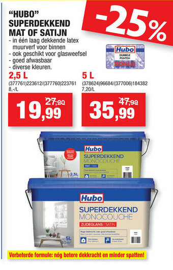 Hubo Hubo Superdekkend Mat of Satijn aanbieding