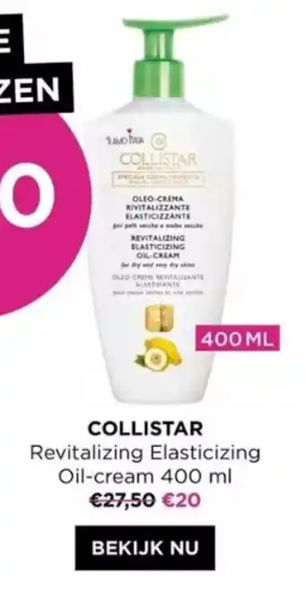 ICI PARIS XL COLLISTAR Revitalizing Elasticizing Oil-cream 400 ml aanbieding