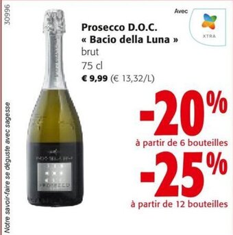 Colruyt Prosecco D.O.C. Bacio della Luna aanbieding