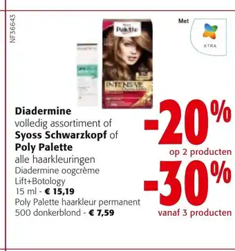 Colruyt Diadermine volledig assortiment of Syoss Schwarzkopf of Poly Palette aanbieding