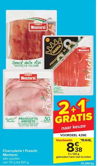 Carrefour Charcuterie i freschi montorsi 3x120 g aanbieding