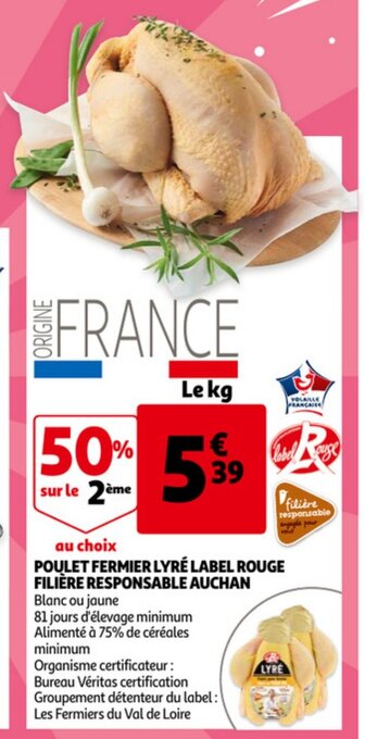 Auchan Poulet Fermier Lyré Label Rouge Filière Responsable Auchan aanbieding