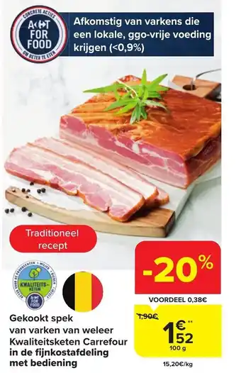 Carrefour Market Gekookt spek van varken van weleer Kwaliteitsketen in de fijnkostafdeling met bediening aanbieding