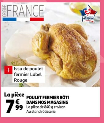 Auchan Poulet Fermier Rôti Dans Nos Magasins aanbieding