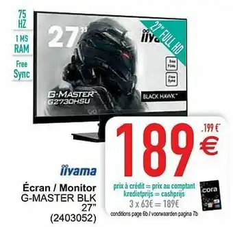 Cora Iiyama écran - monitor g-master blk 27`` aanbieding