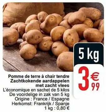 Pomme de terre à chair tendre zachtkokende aardappelen met zacht vlees