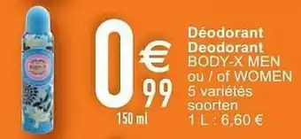 Déodorant deodorant body-x men ou - of women