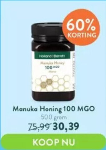 Holland & Barrett Manuka Honing 100 MGO 500 gram aanbieding