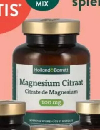 Holland & Barrett Magnesium Citraat aanbieding