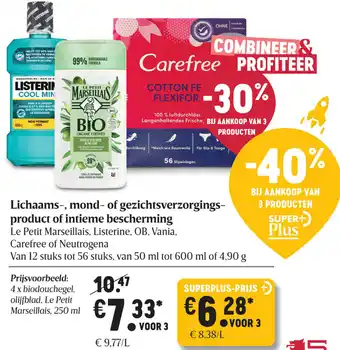 Delhaize Lichaams-, mond- of gezichtsverzorgings- product of intieme bescherming aanbieding