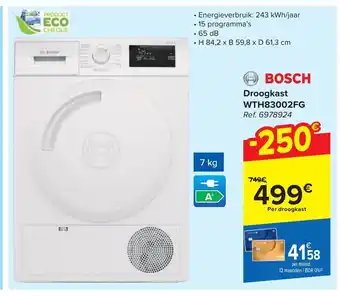Carrefour BOSCH Droogkast WTH83002FG Ref. 6978924 aanbieding