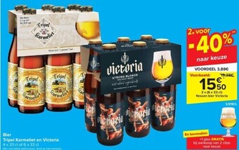 Carrefour Bier tripel karmeliet en victoria aanbieding