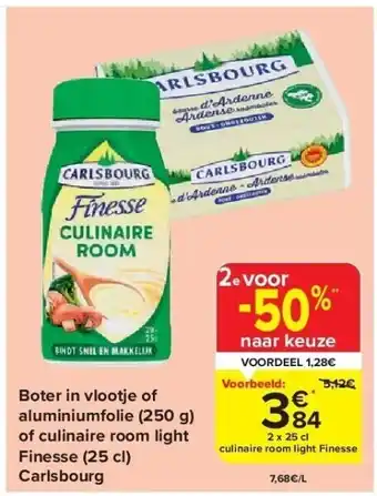 Boter in vlootje of aluminiumfolie (250 g) of culinaire room light finesse (25 cl) carlsbourg