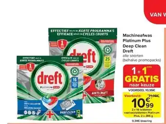 Carrefour Machineafwas platinum plus deep clean dreft aanbieding