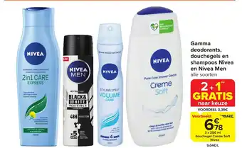 Carrefour Market Gamma deodorants, douchegels en shampoos Nivea en Nivea Men 3 x 250 ml aanbieding