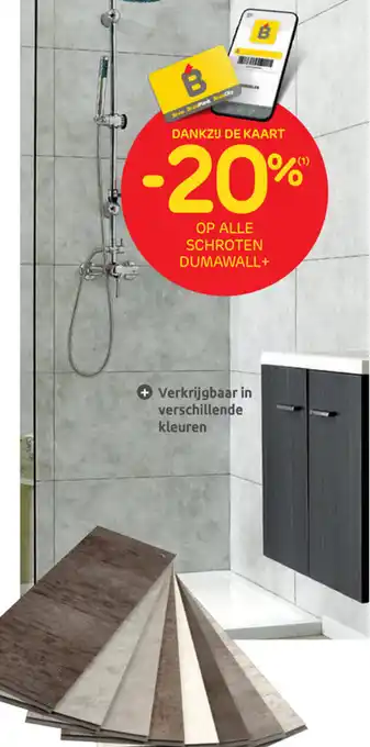 Brico Dankzu de kaart -20% op alle schroten dumawall+ aanbieding