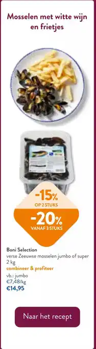 OKay Boni Selection verse Zeeuwse mosselen jumbo of super 2 kg combineer & profiteer B aanbieding