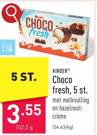 ALDI KINDERⓇ CHOCO fresh 5 x 102g aanbieding