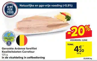 Carrefour Gerookte Ardense forelfilet Kwaliteitsketen aanbieding