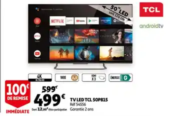 Auchan TV Led TCL 50P815 aanbieding