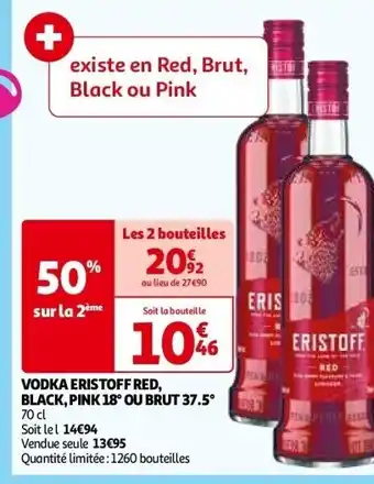Auchan Vodka eristoff red, black, pink 18° ou brut 37.5° aanbieding