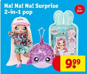 Kruidvat Na! Na! Na! Surprise 2-in-1 pop aanbieding