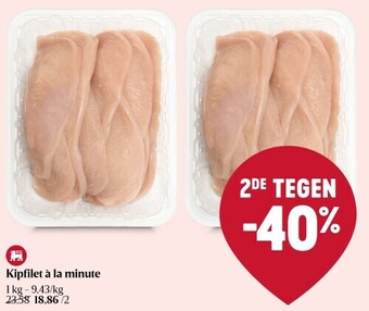 Delhaize Kipfilet à la minute aanbieding