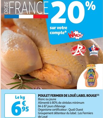 Auchan Poulet fermier de loue label rouge aanbieding