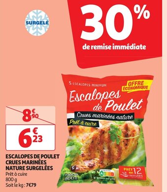 Auchan Escalopes de poulet crues marinees nature surgelees 800g aanbieding