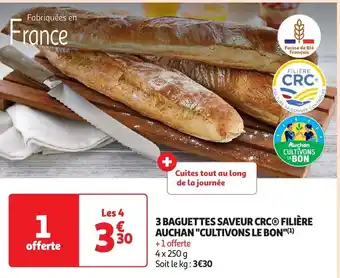 3 BAGUETTES SAVEUR CRC FILIÈRE "CULTIVONS LE BON" 4 x 250g