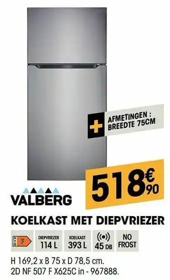 Electro Depot Valberg koelkast met diepvriezer 2d nf 507 f x625c aanbieding