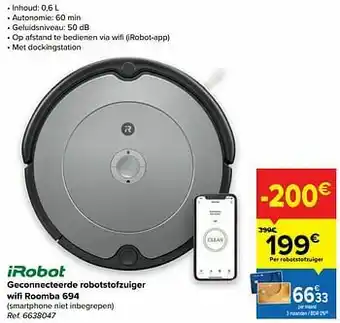 Carrefour Irobot geconnecteerde robotstofzuiger wifi roomba 694 aanbieding