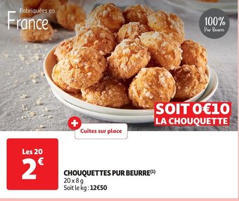 Auchan CHOUQUETTES PUR BEURRE aanbieding
