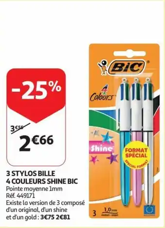Auchan 3 STYLOS BILLE 4 COULEURS SHINE BIC aanbieding